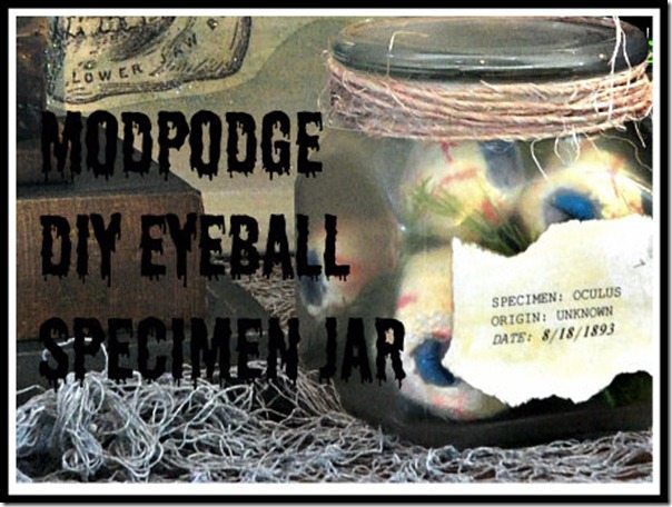 modpodge diy eyeball specimen  jar