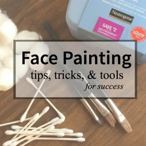 Tips, Tricks, and Tools for successful face-painting