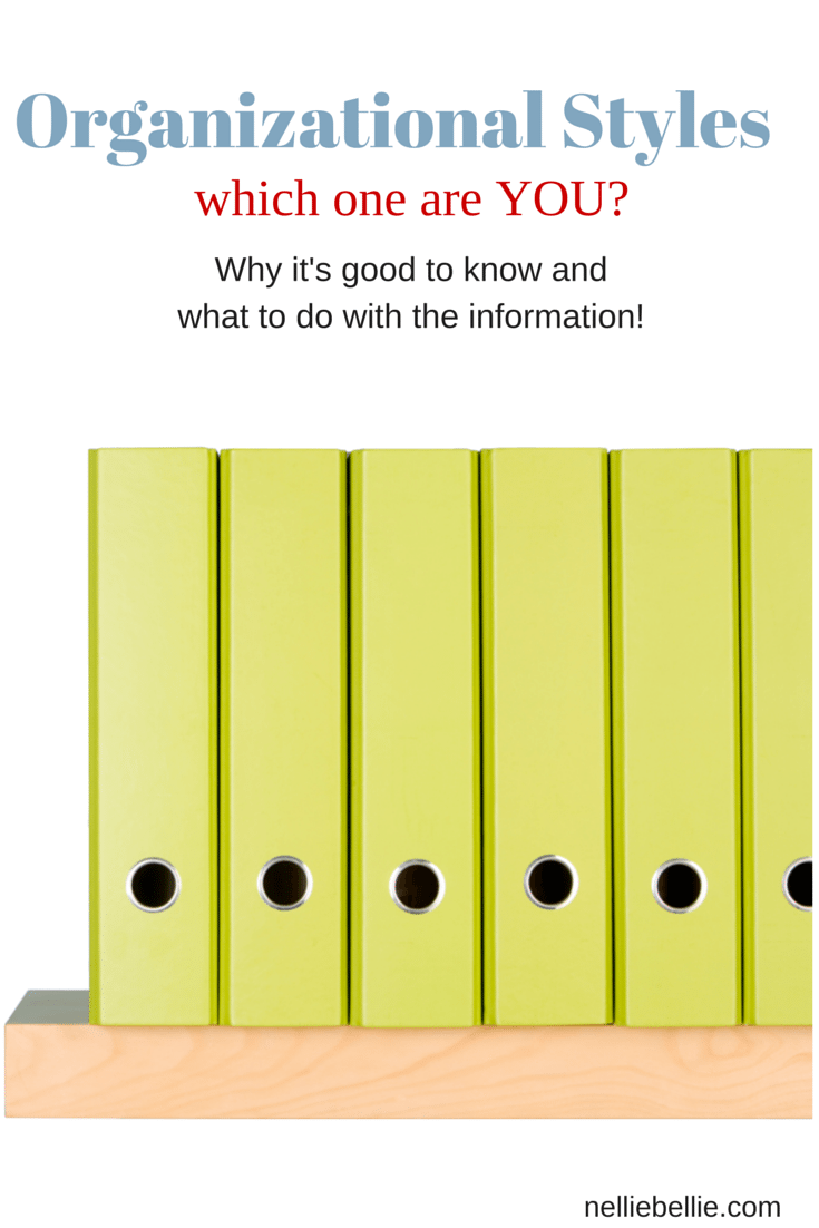 The different organization styles, how to know which one you are, and what to do with that info. From nelliebellie.com