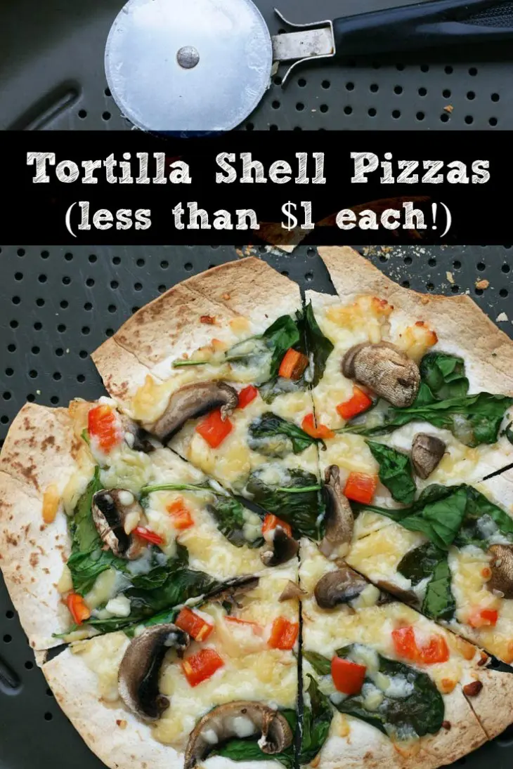Tortilla shell pizzas (Cost less than $1 each!), includes simple tortilla pizza recipes. Repin to save.