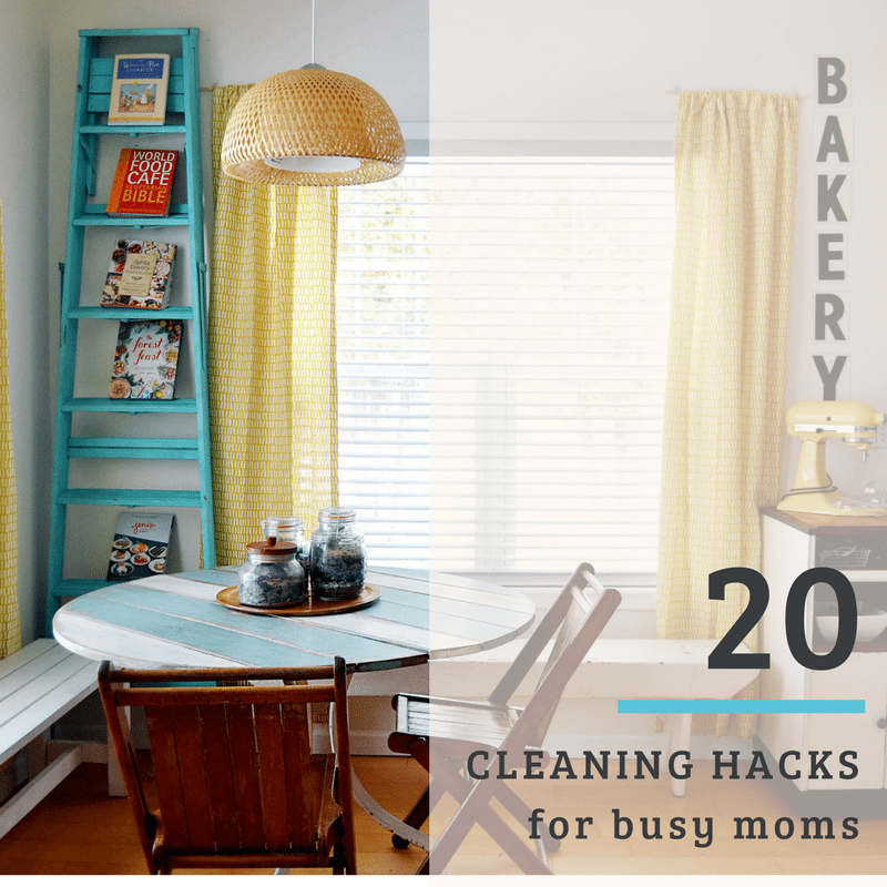 20 cleaning hacks every busy mom should know and bust out when needed!