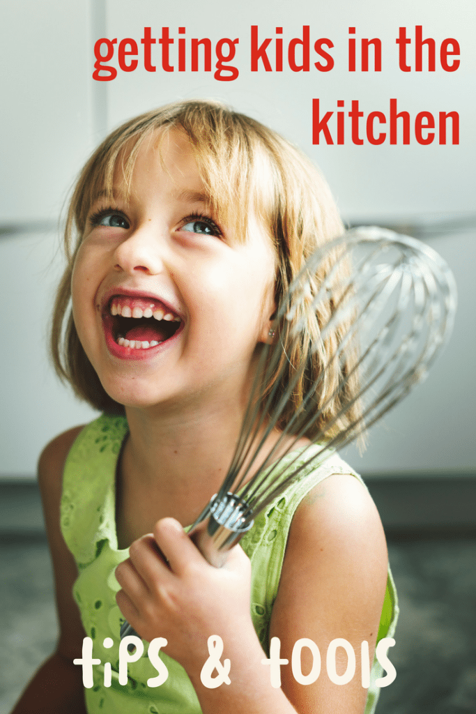 tips and tools for getting kids in the kitchen making and baking and learning!