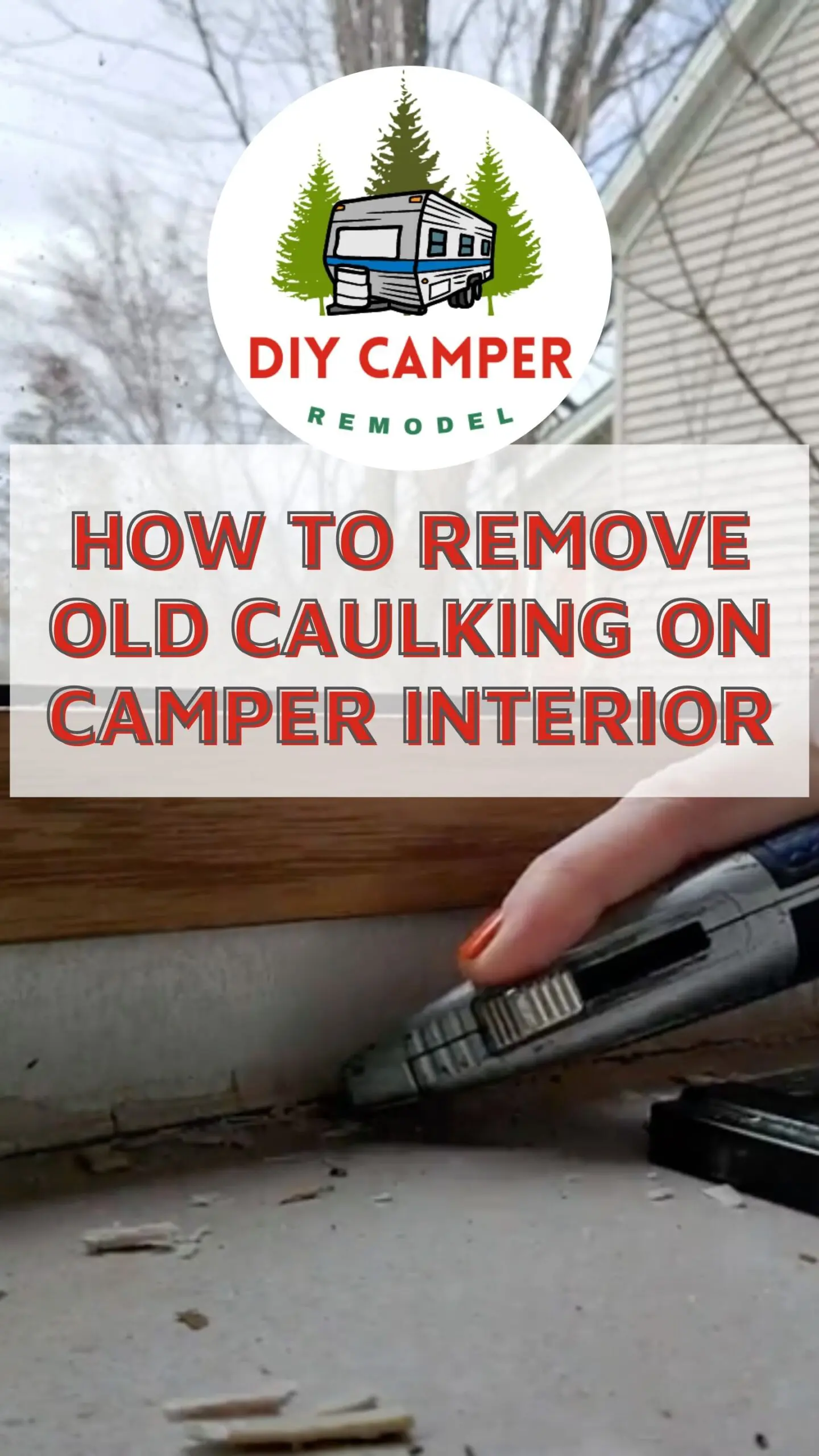 how to remove old caulk from a camper interior. Some of what I had was called reverse crown molding that was used commonly in Rv's.
