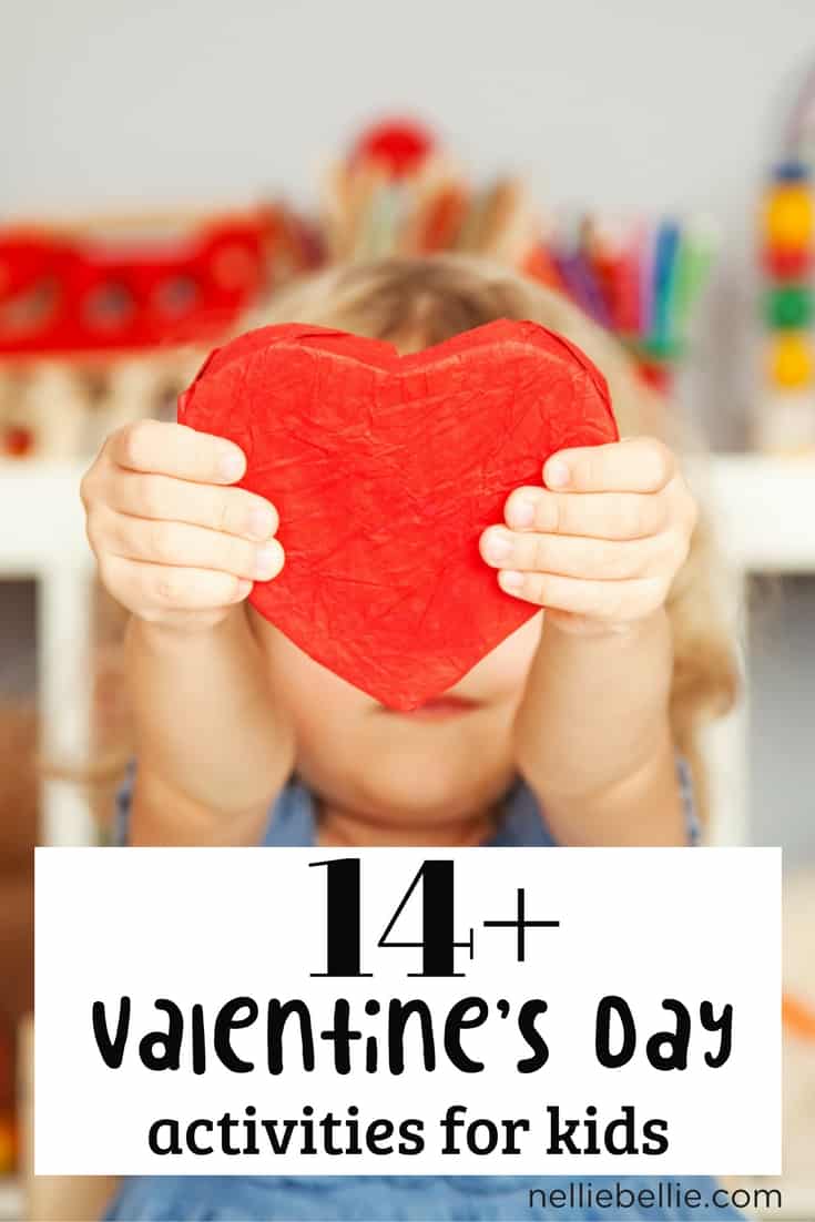 14 Valentine's Day activities for kids | NellieBellie