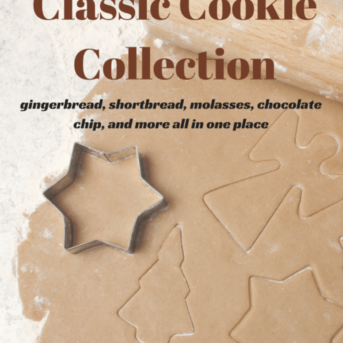 a collection of the easiest, best classic cookie recipes