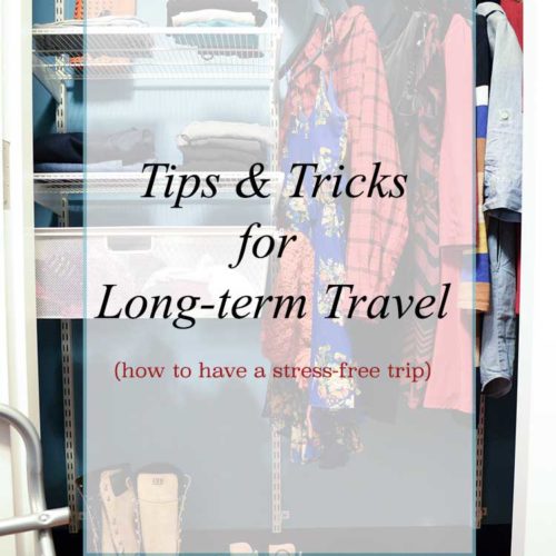 tips and tricks for your next long-term travel trip. Great advice to make it the best ever! From nelliebellie.com