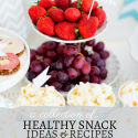 healthy snack ideas | full recipes