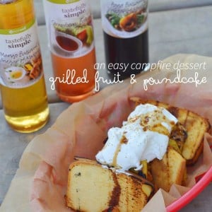 Grilled fruit and poundcake is an easy, delicious campfire dessert. Use balsamic vinegars as a marinade to bring out the flavor in the fruit!