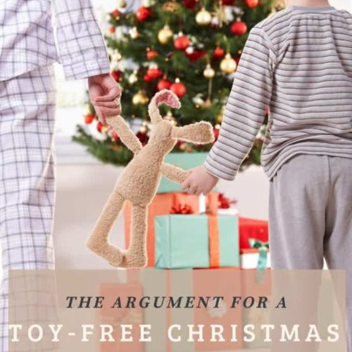 While a toy-free Christmas might not work for everyone, it can be a great chance to teach life-long values to your children in this season of giving!