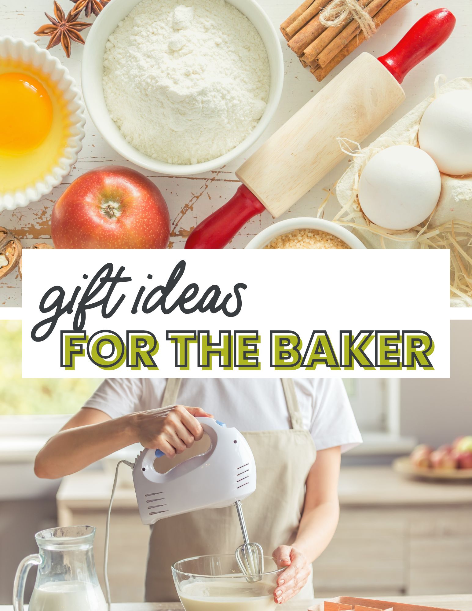 The Perfect Gift Ideas for the Baker In Your LIfe